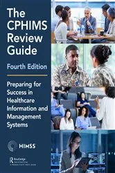 Book cover of The CPHIMS Review Guide, 4th Edition (4th ed.) by Healthcare Information & Management Systems Society (HIMSS)