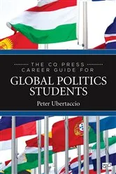 Book cover of The CQ Press Career Guide for Global Politics Students by Peter N. Ubertaccio