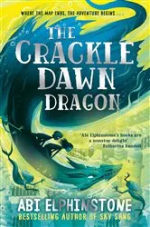 Book cover of The Crackledawn Dragon by Abi Elphinstone