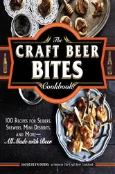 Book cover of The Craft Beer Bites Cookbook by Jacquelyn Dodd