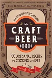 Book cover of The Craft Beer Cookbook by Jacquelyn Dodd