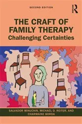 Book cover of The Craft of Family Therapy (2nd ed.) by Salvador Minuchin