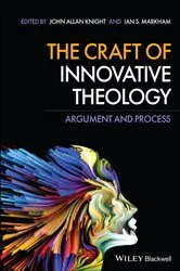 Book cover of The Craft of Innovative Theology by John Allan Knight