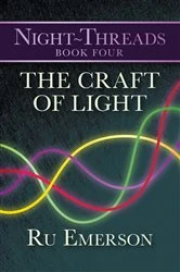 Book cover of The Craft of Light by Ru Emerson