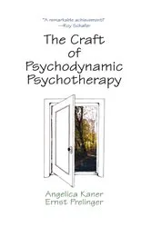 Book cover of The Craft of Psychodynamic Psychotherapy by Angelica Kaner