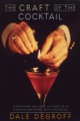 Book cover of The Craft of the Cocktail by Dale DeGroff