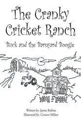 Book cover of The Cranky Cricket Ranch Buck and the Barnyard Boogie by Jayme Robins