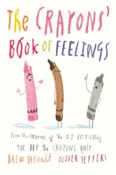 Book cover of The Crayons' Book of Feelings by Drew Daywalt