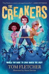 Book cover of The Creakers by Tom Fletcher