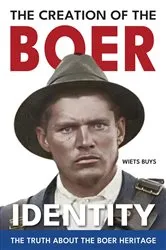 Book cover of The Creation of the Boer Identity by Unknown