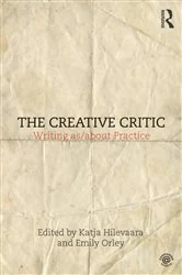 Book cover of The Creative Critic by Katja Hilevaara