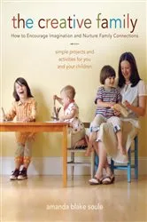 Book cover of The Creative Family by Amanda Blake Soule