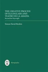 Book cover of The Creative Process of Els Joglars and Teatro de la Abadía by Simon David Breden