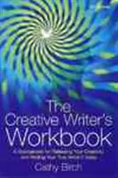 Book cover of The Creative Writer's Workbook (5th ed.) by Unknown