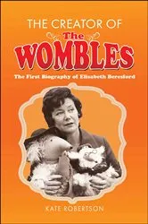Book cover of The Creator of the Wombles by Unknown