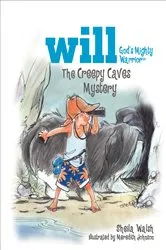Book cover of The Creepy Caves Mystery by Sheila Walsh
