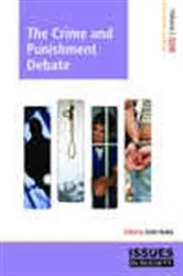 Book cover of The Crime and Punishment Debate by Justin Healey