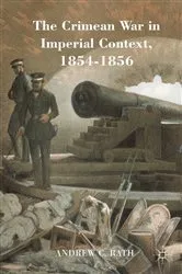 Book cover of The Crimean War in Imperial Context, 1854-1856 by Andrew Rath