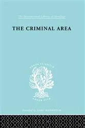 Book cover of The Criminal Area by Professor Terence Morris