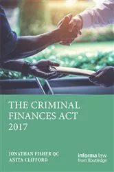 Book cover of The Criminal Finances Act 2017 by Jonathan S Fisher