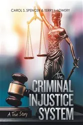 Book cover of The Criminal Injustice System by Unknown