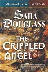 Book cover of The Crippled Angel by Sara Douglass