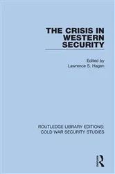 Book cover of The Crisis in Western Security by Lawrence S. Hagen