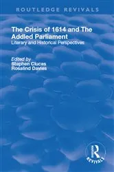 Book cover of The Crisis of 1614 and The Addled Parliament by Stephen Clucas