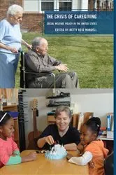 Book cover of The Crisis of Caregiving by B. Mandell