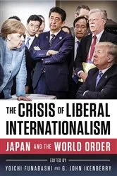 Book cover of The Crisis of Liberal Internationalism by Yoichi Funabashi