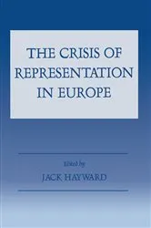 Book cover of The Crisis of Representation in Europe by Jack Hayward