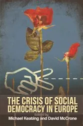 Book cover of The Crisis of Social Democracy in Europe by Michael Keating