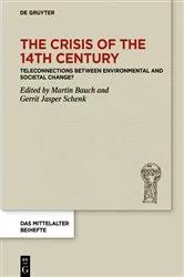 Book cover of The Crisis of the 14th Century by Martin Bauch
