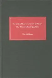 Book cover of The Critical Response to Robert Musil's The Man without Qualities by Tim Mehigan