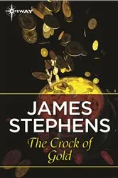 Book cover of The Crock of Gold by James Stephens