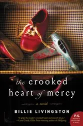 Book cover of The Crooked Heart of Mercy by Unknown