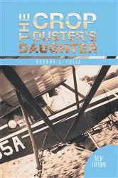 Book cover of The Crop Duster's Daughter by Unknown