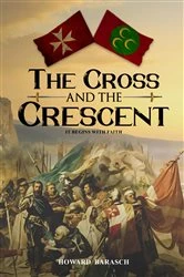 Book cover of The Cross and the Crescent by Howard Barasch