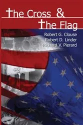 Book cover of The Cross and the Flag by Robert G. Clouse