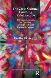 Book cover of The Cross-Cultural Coaching Kaleidoscope by Jennifer Plaister-Ten