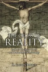 Book cover of The Cross of Reality by H.  Gaylon Barker