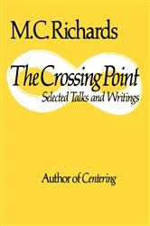 Book cover of The Crossing Point by Mary Caroline Richards