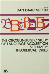 Book cover of The Crosslinguistic Study of Language Acquisition by Unknown