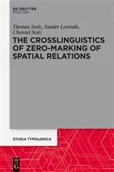 Book cover of The Crosslinguistics of Zero-Marking of Spatial Relations by Unknown