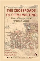 Book cover of The Crossroads of Crime Writing by Meghan P. Nolan