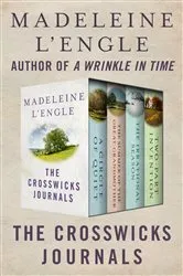 Book cover of The Crosswicks Journals by Madeleine L'Engle