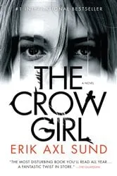 Book cover of The Crow Girl by Erik Axl Sund