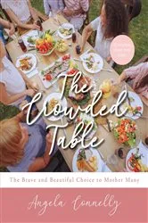 Book cover of The Crowded Table by Angela Connelly