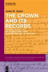 Book cover of The Crown and Its Records by Isabel B. Taylor