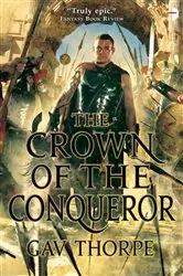 Book cover of The Crown of the Conqueror by Gav Thorpe